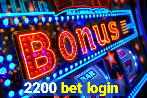 2200 bet login